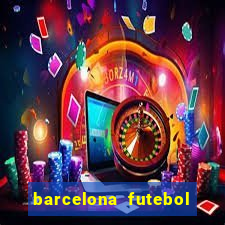 barcelona futebol play hd